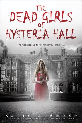 The Dead Girls of Hysteria Hall 