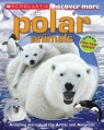 Scholastic Discover More: Polar Animals (Confident Reader)