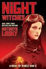 Night Witches: A Novel of World War Two