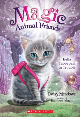 Magic Animal Friends #4: Bella Tabbypaw in Trouble