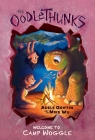 The Oodlethunks, Book 3: Camp Woggle