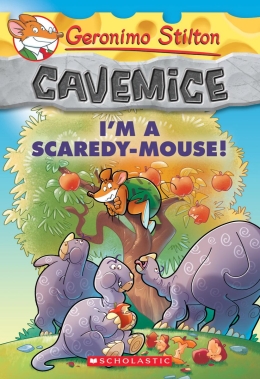 Geronimo Stilton Cavemice #7: I'm a Scaredy Mouse!