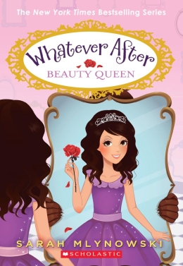 Whatever After #7: Beauty Queen