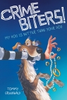 Crimebiters!: My Dog Is Better Than Your Dog