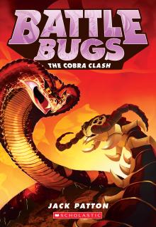 Battle Bugs #5: The Cobra Clash