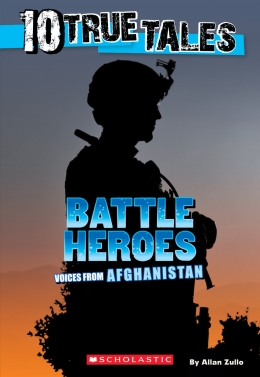 10 True Tales: Battle Heroes
