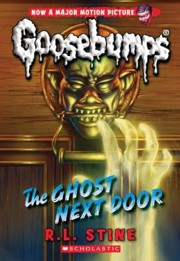 Classic Goosebumps 29 The Ghost Next Door Scholastic Canada