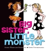 Big Sister, Little Monster
