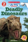 Scholastic Reader Level 2: Icky Sticky Readers: Deadly Dinosaurs