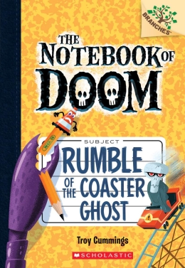 The Notebook of Doom #9: Rumble of the Coaster Ghost: A Branches Book