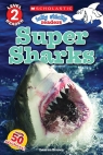 Scholastic Reader Level Two: Icky Sticky Readers: Super Sharks