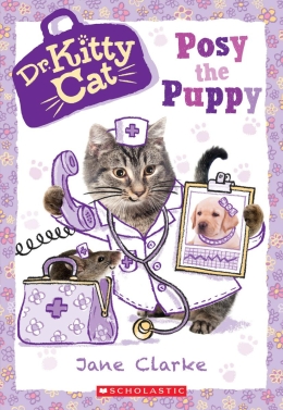 Dr. KittyCat #1: Posy the Puppy