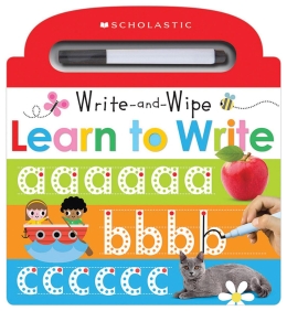 Scholastic Early Learners: Write and Wipe Learn To Write