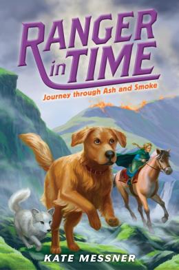Ranger in Time #5: Journey Through Ash & Smoke Scholastic Canada