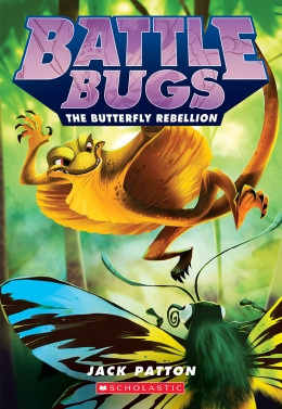 Battle Bugs #9: The Butterfly Rebellion