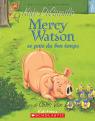 Mercy Watson se paie du bon temps