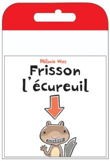 Raconte-moi une histoire : Frisson l'écureuil