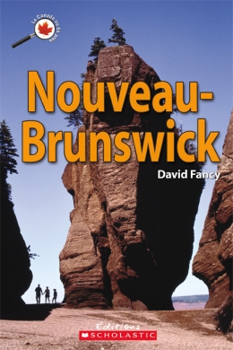 Le Canada vu de près : Nouveau-Brunswick