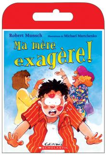 Raconte-moi une histoire : Ma mère exagère