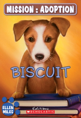 Mission : adoption : Biscuit