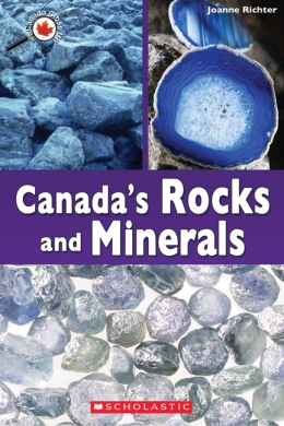 Canada Close Up: Canadian Rocks and Minerals