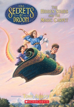 Secrets of Droon #1: The Hidden Stairs and the Magic Carpet
