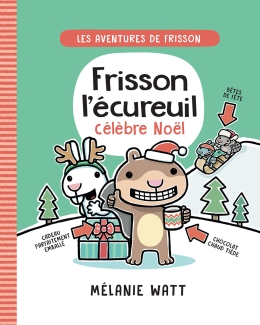 Les aventures de Frisson : N° 3 - Frisson l'écureuil célèbre Noël