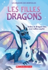 Les filles dragons : N˚ 5 - Aisha, le dragon des merveilles saphir