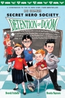 LEGO DC Comics: Secret Hero Society, Detention of Doom (Book 3)