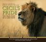 Cecil's Pride: The True Story of a Lion King