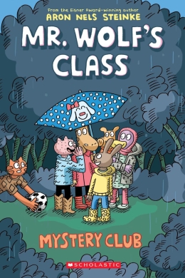 Mr. Wolf's Class #2: Mystery Club