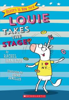 Unicorn in New York #2: Louie Takes the Stage!