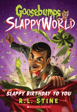Goosebumps SlappyWorld #1: Slappy Birthday to You