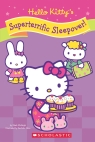 Hello Kitty: Hello Kitty's Superterrific Sleepover!