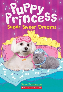 Puppy Princess #2: Super Sweet Dreams
