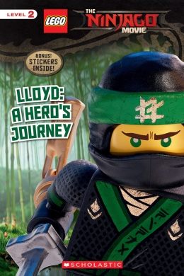 Lloyd: A Hero’s Journey (The Lego Ninjago Movie: Reader)