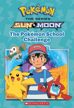 Pokémon: Alola Chapter Book #1: The School Challenge