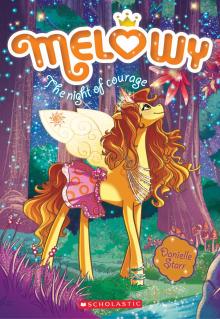 Melowy #3: The Night of Courage