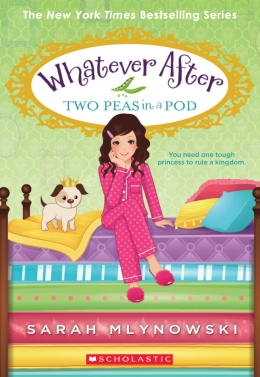 Whatever After #11: Two Peas in a Pod
