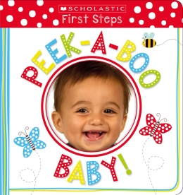 Scholastic Early Learners: Peek-a-Boo! Baby!