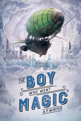 The Boy Who Went Magic 