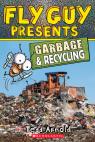 Fly Guy Presents: Garbage and Recycling
