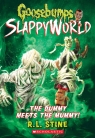 Goosebumps Slappyworld #8: The Dummy Meets the Mummy!