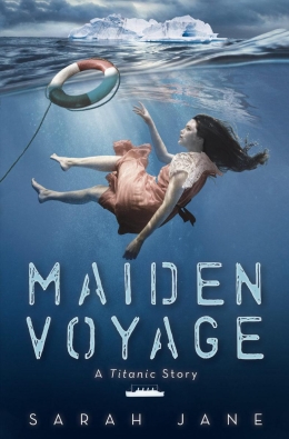 Maiden Voyage: A Novel of the Titanic