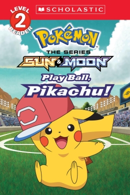 Pokémon: Alola Reader #5: Play Ball, Pikachu!