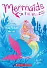 Mermaids to the Rescue #1: Nixie Makes Waves