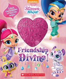Friendships Divine!: Shimmer And Shine Magic Sequins