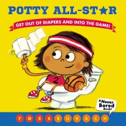 Potty All-Star (A Never Bored Book!)