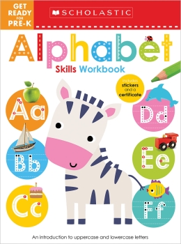 Scholastic Early Learners: Get Ready for Pre-K Skills Workbook: Abc