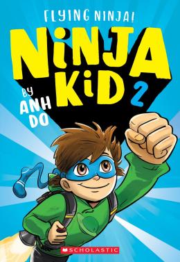 Flying Ninja! (Ninja Kid #2)